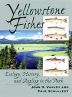 Yellowstone Fishing Ecology History Angling in Park  