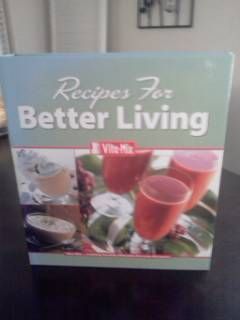 Mix Recipe for Better Living Plus Free Juice Smoothies Book