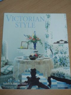 Victorian Style by Judith Miller and Martin Miller 1997 Paperback