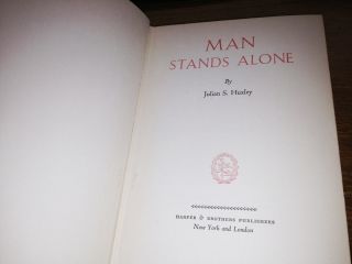 Man Stands Alone Julian Huxley Stated 1st Edition Evolution Eugenics