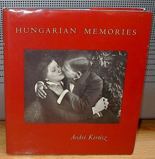 Andre Kertesz Hungarian Memories Budapest Hungary 1st HC DJ