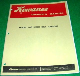 Kewanee Owners Manual Model 700 Series Disk Harrow