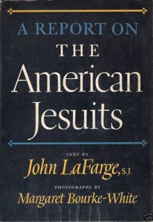 Report on American Jesuits by John Lafarge 1st 1956