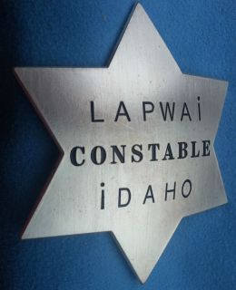 Lapwai Idaho Constable 19th Century Badge