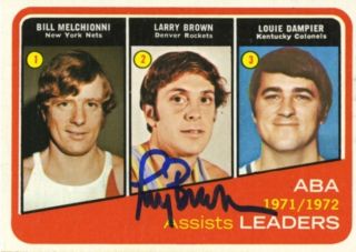 Larry Brown Vintage Autographed 1972 73 Vintage Topps Card