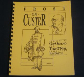 FROST ON CUSTER 7th Cavalry ARMY Military History INDIAN WARS Little