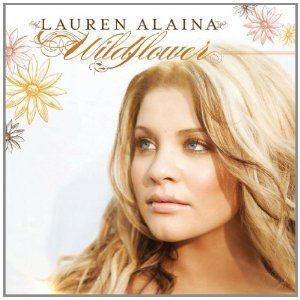 LAUREN ALAINA cd Wildflower NEW sealed of AMERICAN IDOL Country singer