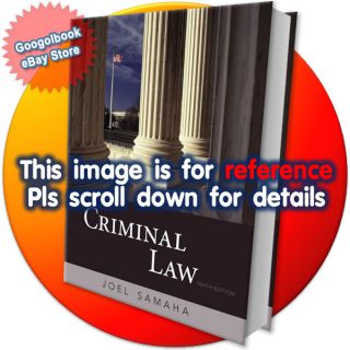 Criminal Law by Joel Samaha 10th International Edition