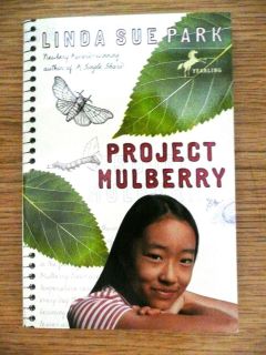 Project Mulberry by Linda Sue Park 2007 Paperback