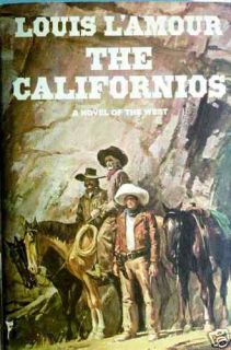 The Californios Louis LAmour 1st Edition 1974 