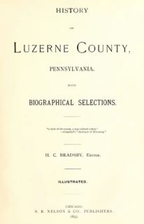 1893 Genealogy History Luzerne County Pennsylvania PA