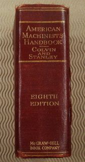 AMERICAN MACHINISTS HANDBOOK EIGHTH EDITION 1945