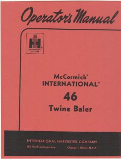 McCormick International 46 Twine Hay Baler Manual IHC Harvester