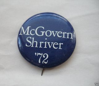 McGovern Shriver 1972 Campaign Button Genuine Original