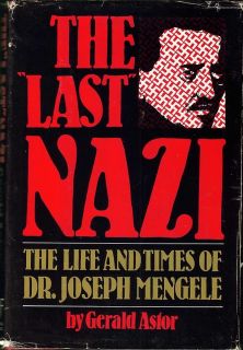 Dr Joseph Mengele 1985 The Last Nazi
