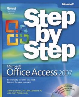 Microsoft Office Access 2007 by Joan Preppernau, Steve Lambert and M