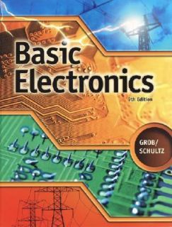 Basic Electronics by Bernard Grob and Mitchel E. Schultz 2002