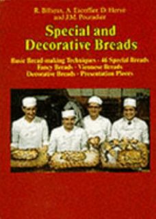 Special and Decorative Breads by Roland Bilheux, Alain Escoffier