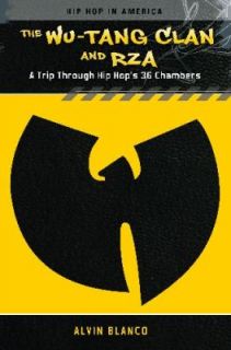 Trip through Hip Hops 36 Chambers by Alvin Blanco Hardcover