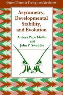 Asymmetry, Developmental Stability, and Evolution by Anders P. Moller
