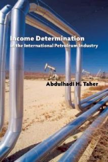 Income Determination In the International Petroleum Industry by