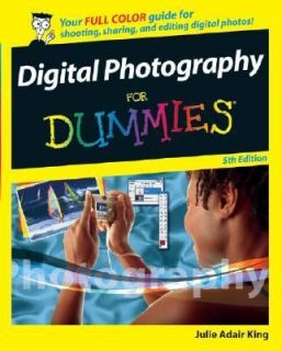 Digital Photography for Dummies by Julie Adair King 2005, Paperback