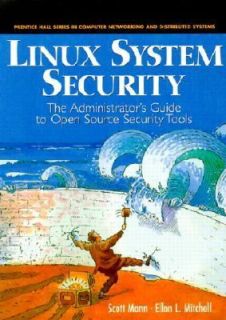 Linux System Security The Administrators Guide to Open Source
