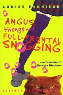 Angus, Thongs and Full Frontal Snogging No. 1 by Louise Rennison 2000