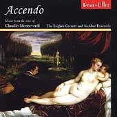 Accendo Music from the time of Claudio Monteverdi by Adam Woolf, Mark