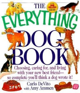 The Everything Dog Book  Choosing, Cari