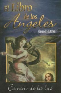 El Libro de Los Angeles Camino de la Lur by Alexandra Kitchen 2003