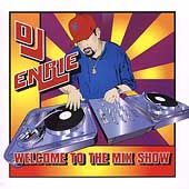 Welcome to the Mix Show by DJ Enrie CD, Jan 2002, Moonshine Music