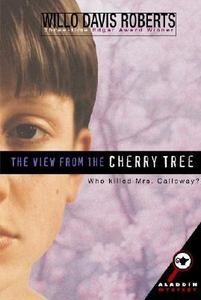 The View from the Cherry Tree by Willo Davis Roberts 1998, Hardcover