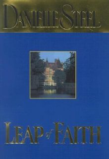 Leap of Faith by Danielle Steel 2001, Hardcover