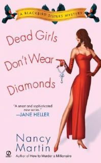 Dead Girls Dont Wear Diamonds No. 2 by Nancy Martin 2003, Paperback