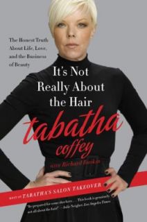 , and the Business of Beauty by Tabatha Coffey 2012, Paperback