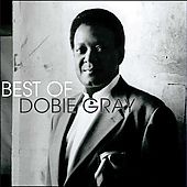 Best of Dobie Gray Curb by Dobie Gray CD, Mar 2005, Curb