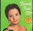 Blanca Rosa Gil 15 Exitos CD