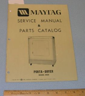 Maytag Porta Dryer Service Manual & Parts Catalog 1967 Model DE50