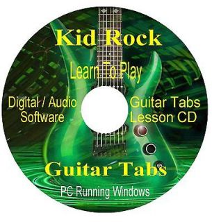 Kid Rock *GUITAR TABS * Lesson Software CD   ( 10 Songs )