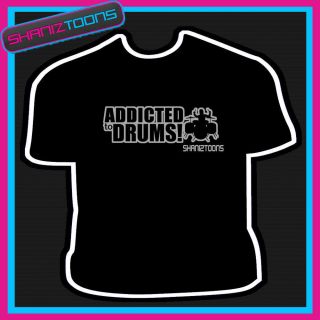 DRUMMER DRUMS BAND MUSIC GROUP ADDICTED TSHIRT