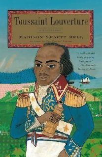 Toussaint Louverture A Biography