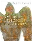 and Religion by Catherine L. Albanese 2006, Paperback, Revised