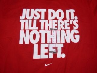 new mens Nike just do it till theres nothing left t shirt red/white