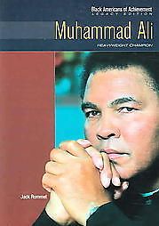 Muhammad Ali (Black Americans of Achievement)
