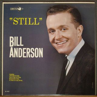 Bill Anderson Still Decca 4427 Mono Original Promo 60s Mint  Vintage