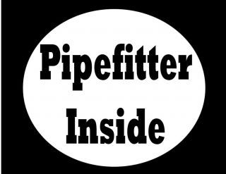 Pipefitter Inside T Shirt S 3XL Funny Humor College  084H