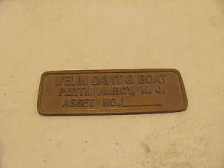 Welin Davit & Boat Corp.,Perth Amboy, NJ Asset No  Brass I.D. Plate