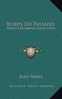 Echos Do Passado Versos Colombina Conto (1914) NEW