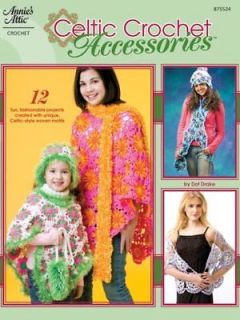 CELTIC CROCHET ACCESSORIES, Annies Pattern Book, NEW